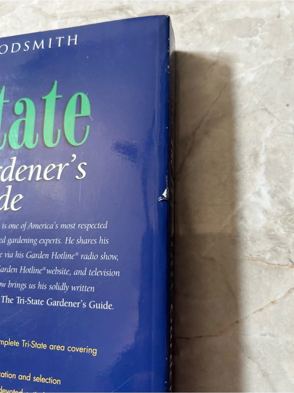 The Tri-State Gardener's Guide - Blue & Yellow Gardening Book by Ralph Snodsmith